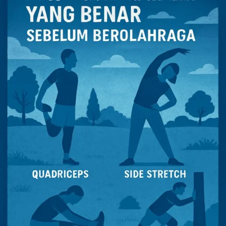 Teknik Peregangan yang Benar Sebelum Berolahraga